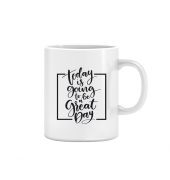 Joy N Fun -           GREAT DAY - Printed Coffee Mug, 320ml, White